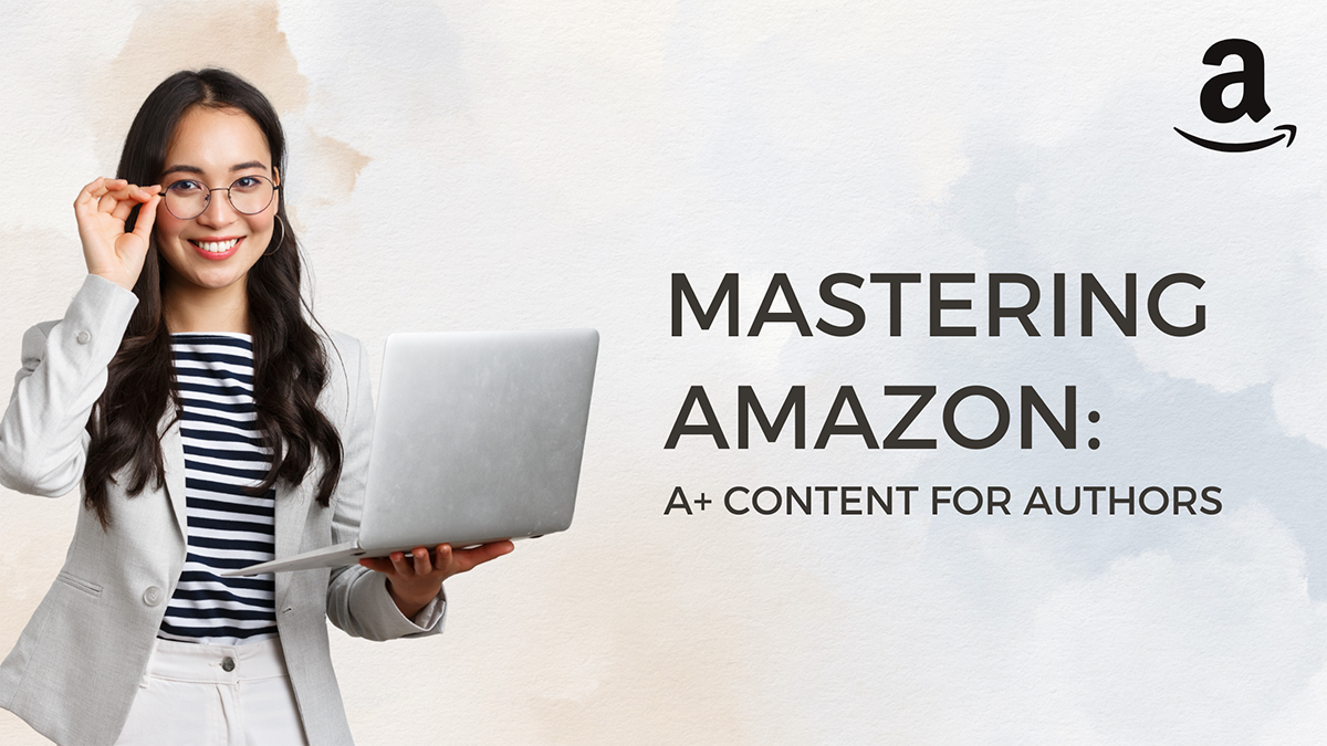 Mastering Amazon: Stand Out with A+ Content - ElectraFox